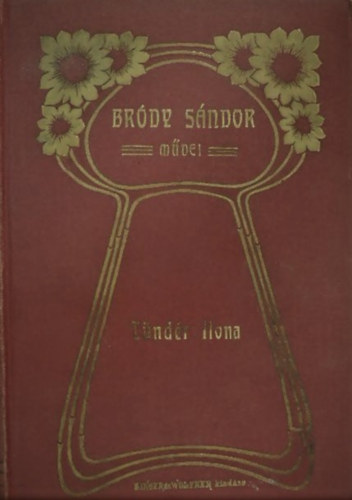 Brdy Sndor - Az ezst kecske I-II. (egybektve)