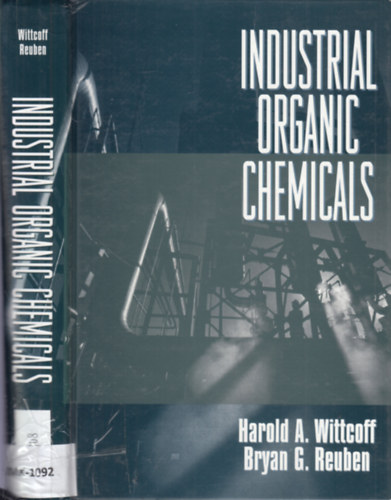 Bryan G. Reuben Harold A. Wittcoff - Industrial Organic Chemicals