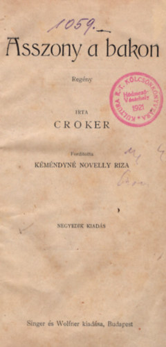 K�m�ndyn� Novelly Riza Croker B. M. - Asszony a bakon