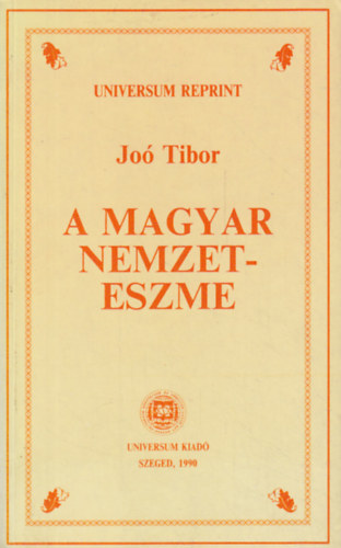 Joó Tibor - A magyar nemzeteszme