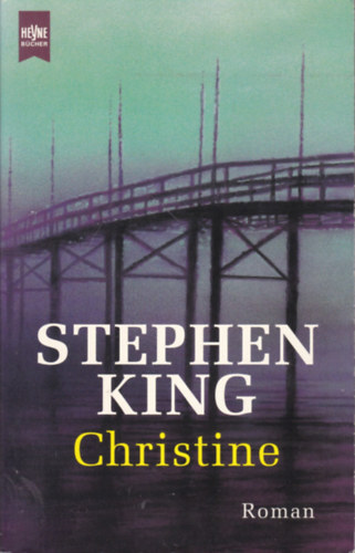 Stephen King - Christine - N�met nyelv�