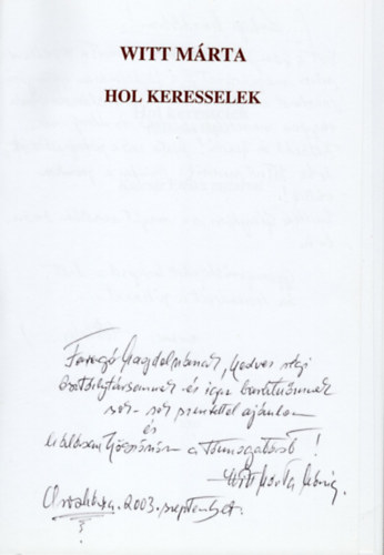 Witt Mrta - Hol keresselek-versek ( dediklt )