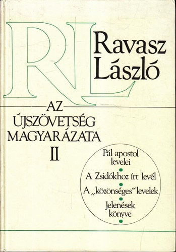 Ravasz Lszl - Az jszvetsg magyarzata II.