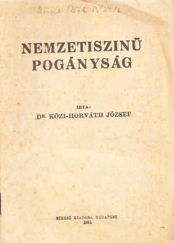 K�zi-Horv�th J�zsef dr. - Nemzetiszin� pog�nys�g