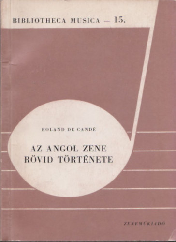 Roland de Cand - Az angol zene rvid trtnete