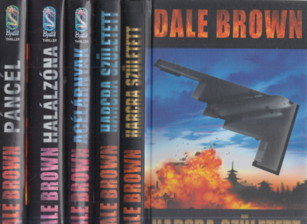 Dale Brown - 4 db. krimi 5 ktetben (Harcra szletett I-II. + Aclrnyak + Hallzna + Pncl)