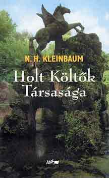 N. H. Kleinbaum - Holt K�lt�k T�rsas�ga