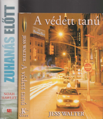Jess Walter: A v�dett tan� + Noah Hawley: Zuhan�s el�tt ( 2db m�)