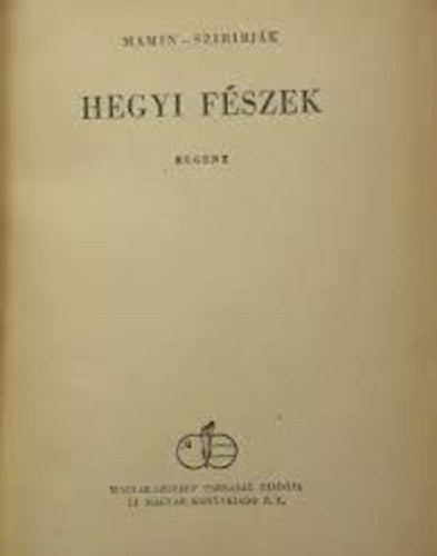 Mamin Szibirjak - Hegyi fészek