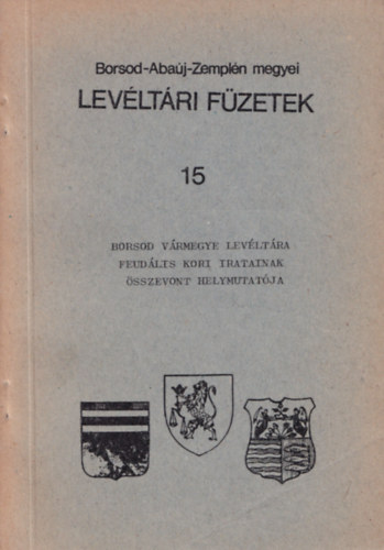 Borsod-aba�j-zempl�n megyei lev�lt�ri f�zetek 15