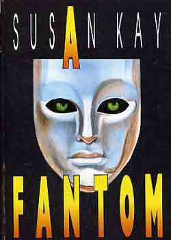 Susan Kay - A fantom (Kay)