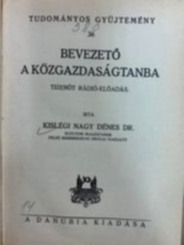 Kislgi Nagy Dnes dr. - Bevezet a kzgazdasgtanba