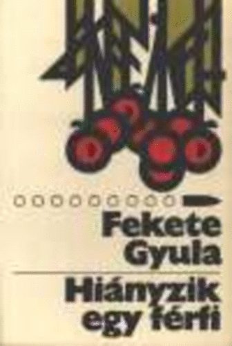 Fekete Gyula - Hinyzik egy frfi