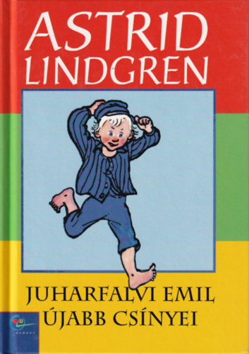 Astrid Lindgren - Juharfalvi Emil jabb csnytevsei