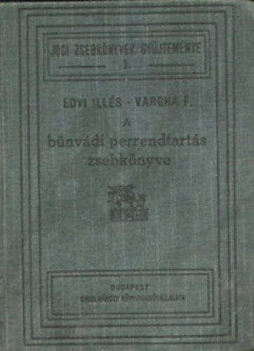 dr.- Vargha Edvi Ills Kroly - A bnvdi perrendtarts zsebknyve