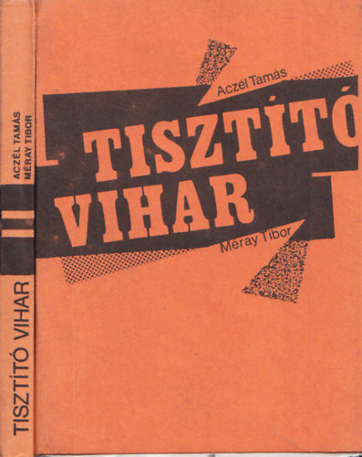 Acz�l Tam�s-M�ray Tibor - Tiszt�t� vihar I-II.