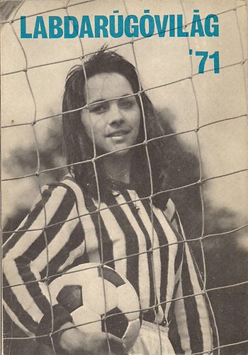 Kutas István-Lakatos György - Labdarúgóvilág '71
