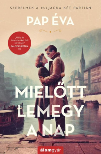 Pap �va - Miel�tt lemegy a nap