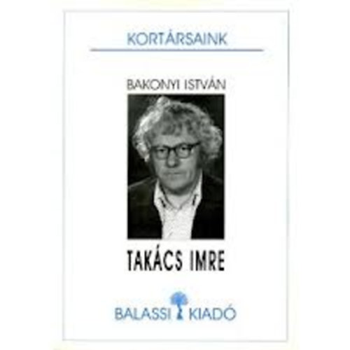 Bakonyi Istv�n - Tak�cs Imre (Kort�rsaink)
