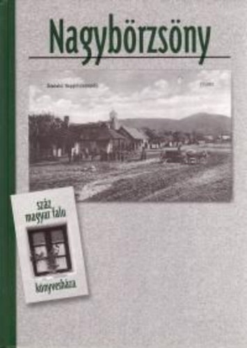 Horvth M. Ferenc - Nagybrzsny (Szz magyar falu knyveshza)