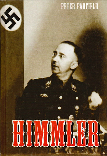 Peter Padfield - Himmler II.