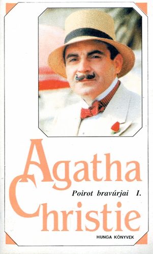 Agatha Christie - Poirot brav�rjai I-II.