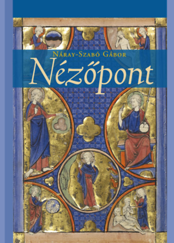 Náray-Szabó Gábor - Nézőpont