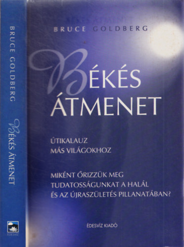 Bruce Goldberg - Bks tmenet - tikalauz ms vilgokhoz