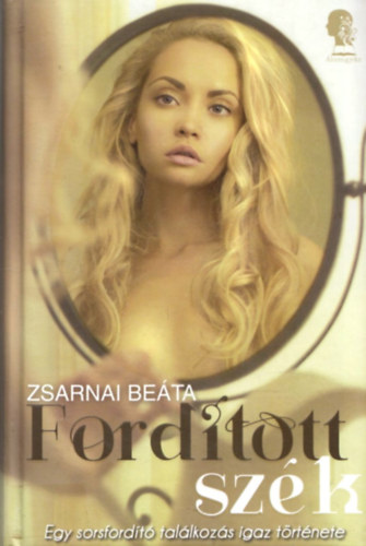 Zsarnai Beta - Fordtott szk