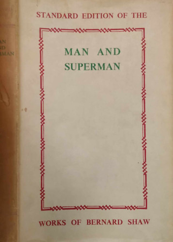 Bernard Shaw - Man and superman