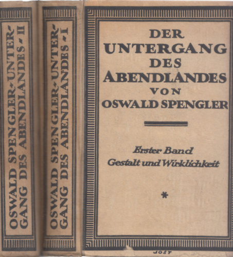 O. Spengler - Der Untergang des Abendlandes I-II