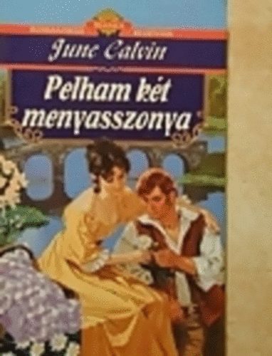June Calvin - Pelham k�t menyasszonya