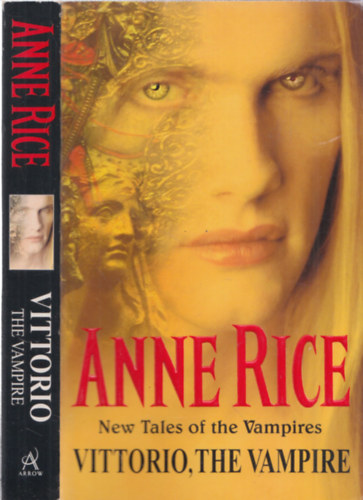 Anne Rice - Vittorio, the vampire