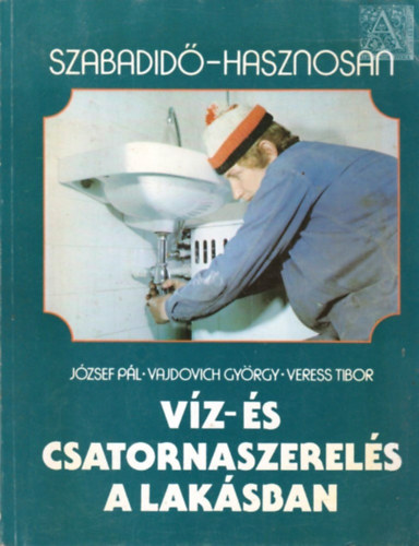 Jzsef-Vajdovich-Veress - Vz- s csatornaszerels a laksban