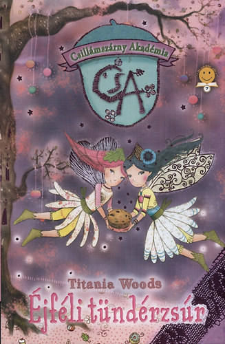 Titania Woods - �jf�li t�nd�rzs�r - Csill�msz�rny Akad�mia 2.