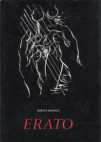 Babits Mihály - Erato (Az erotikus világköltészet remekei)