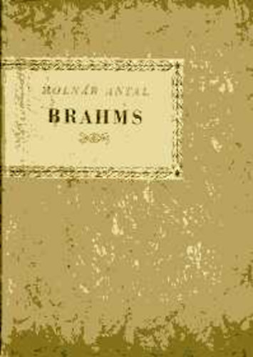 Molnr Antal - Brahms