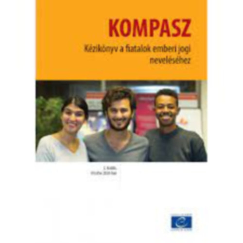 Laure De Witte, Nazila Ghanea, Rui Gomes Patricia Brander - Kompasz - Kziknyv a fiatalok emberi jogi nevelshez