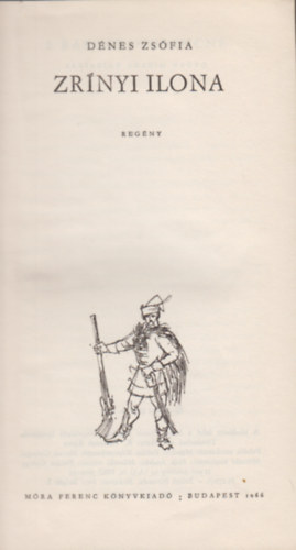 D�nes Zs�fia - Zr�nyi Ilona
