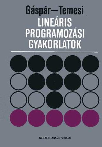 Gáspár László Temesi József - Lineáris programozási gyakorlatok