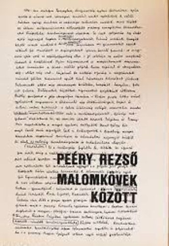 Pe�ry Rezs� - Malomk�vek k�z�tt