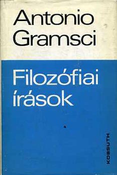 Antonio Gramsci - Filozfiai rsok