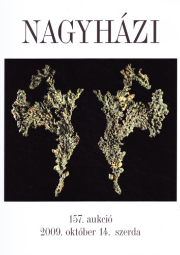 Lenkei Csilla - dr. Lenkei Tibor - Nagyházi Galéria és Aukciósház 157. aukció: Első magyar őslény- és ásványárverés