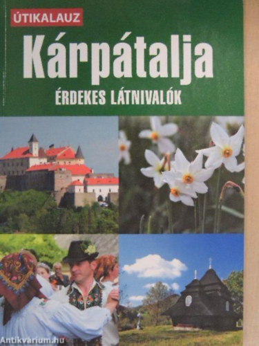 Taras Palkov - Kárpátalja - ÉRDEKES LÁTNIVALÓK