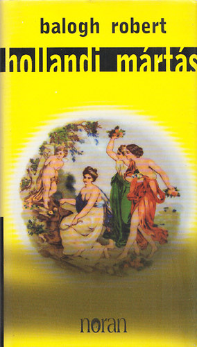 Balogh Robert - Hollandi m�rt�s