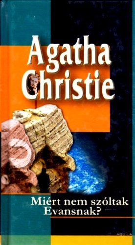 Agatha Christie - Mirt nem szltak Evansnak?