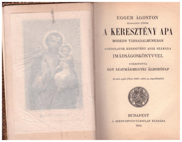 Egger goston - A keresztny apa (modern trsadalmunkban)