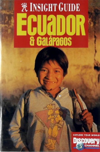 Ecuador and Galpagos - Insight Guide