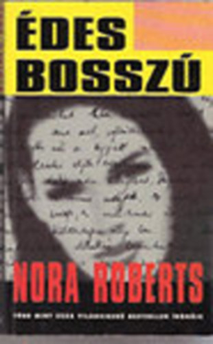 J. D. Robb  (Nora Roberts) - des bossz