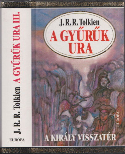 J. R. R. Tolkien - A Gyrk Ura III. -  A Kirly Visszatr